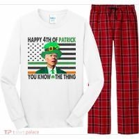 Happy 4th Of Patrick You Know The Thing Funny Biden Long Sleeve Pajama Set thumb 0