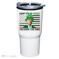 Happy 4th Of Patrick You Know The Thing Funny Biden Tumbler thumb 0