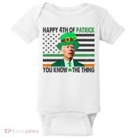 Happy 4th Of Patrick You Know The Thing Funny Biden Baby Bodysuit thumb 0