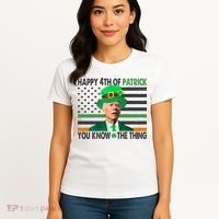 Happy 4th Of Patrick You Know The Thing Funny Biden Women's T-Shirt thumb 4