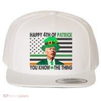 Happy 4th Of Patrick You Know The Thing Funny Biden Wool Snapback Cap thumb 0