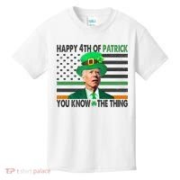 Happy 4th Of Patrick You Know The Thing Funny Biden Kids T-Shirt thumb 0
