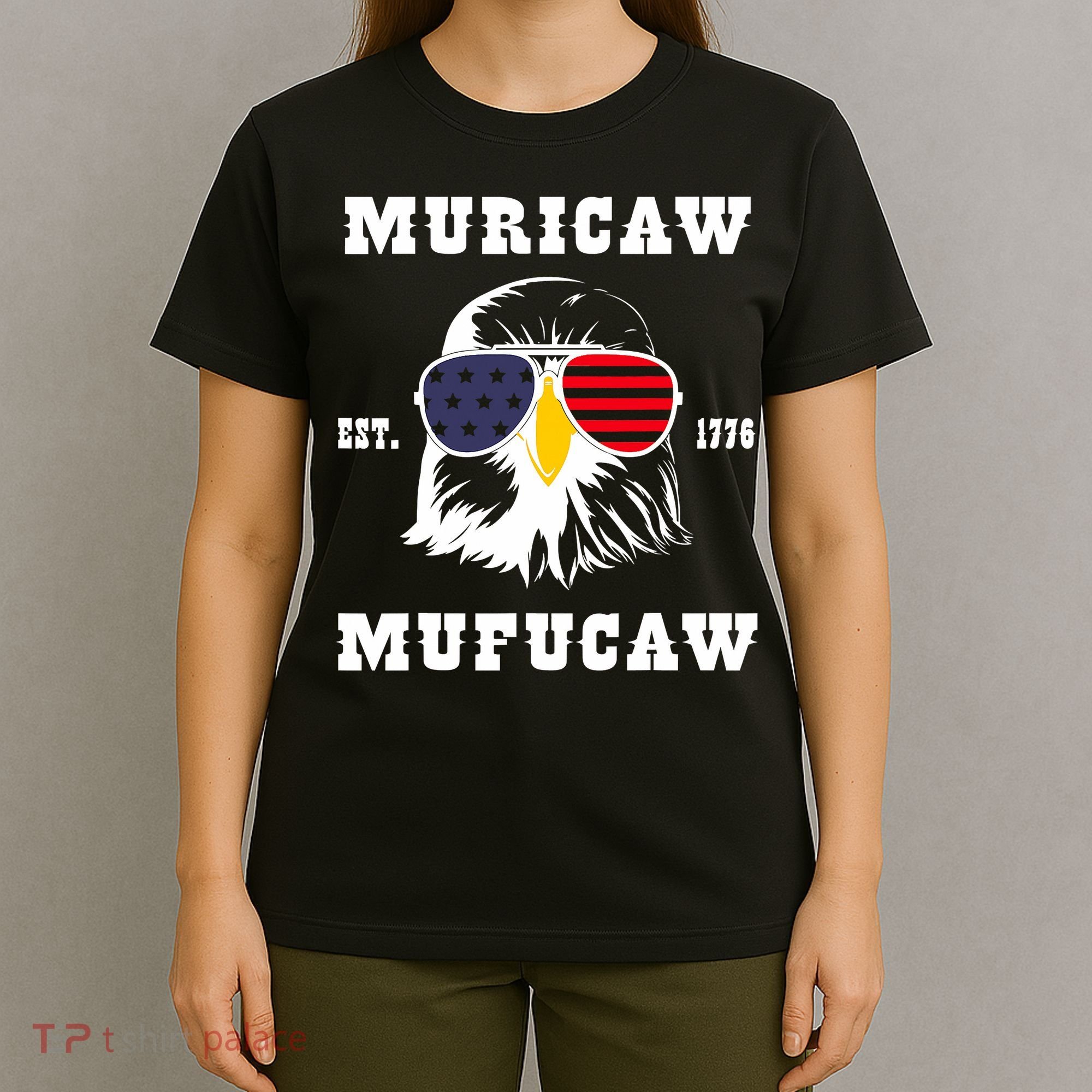 Happy 4th Of July Muricaw Mufucaw 1776 T-Shirt