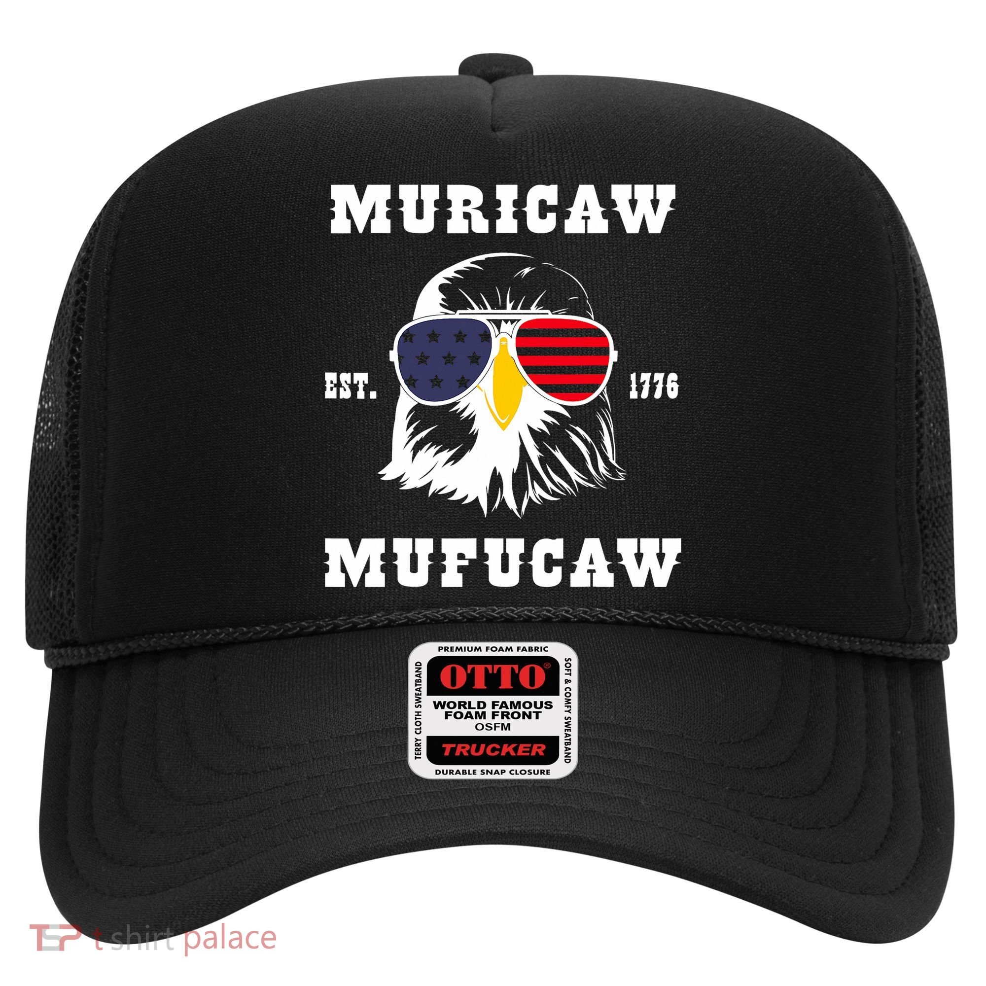 Happy 4th Of July Muricaw Mufucaw 1776 Hat