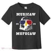 Happy 4th Of July Muricaw Mufucaw 1776 Toddler T-Shirt thumb 0
