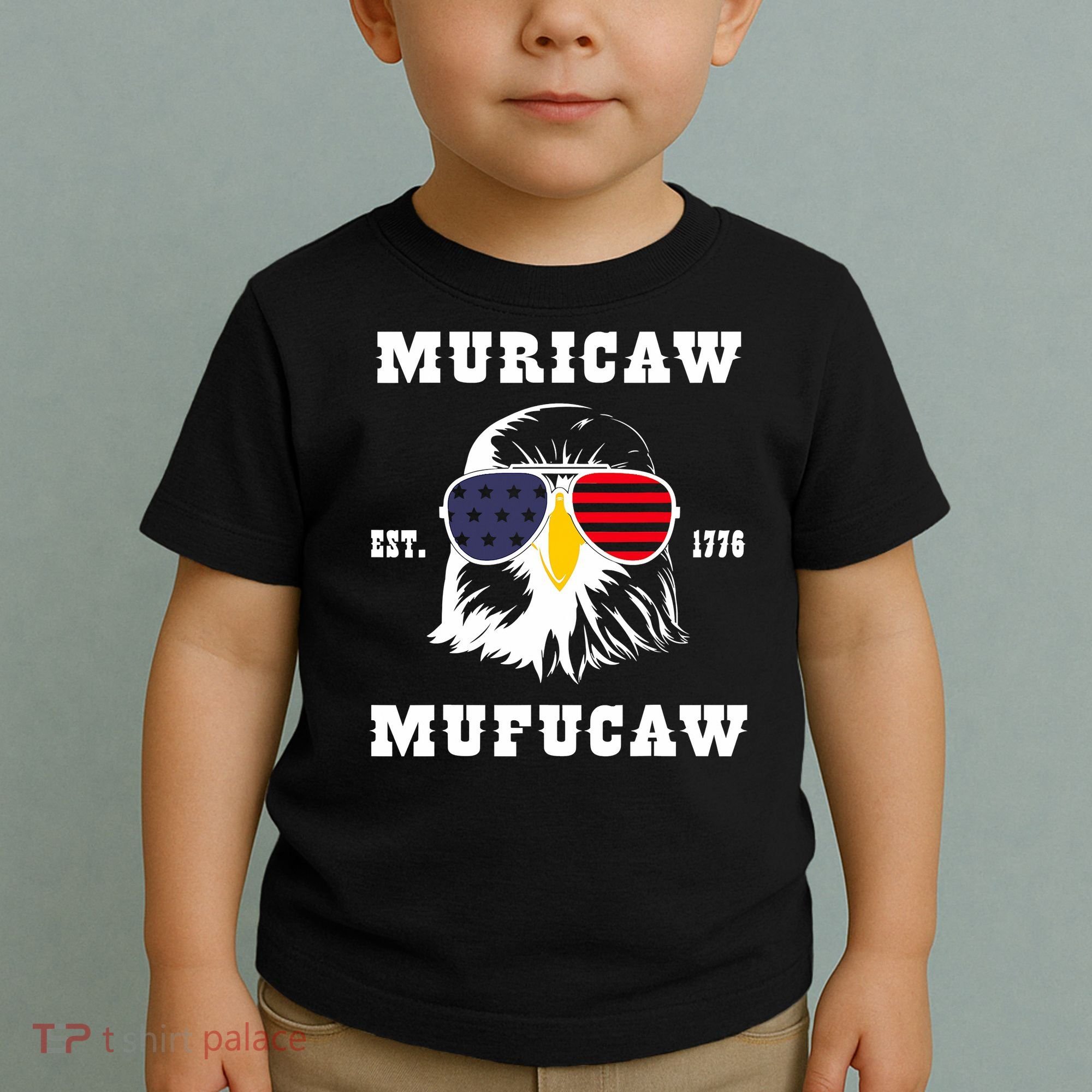 Happy 4th Of July Muricaw Mufucaw 1776 Toddler T-Shirt