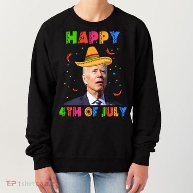 Happy 4th Of July Cinco De Mayo Funny Joe Biden Women's Sweatshirt