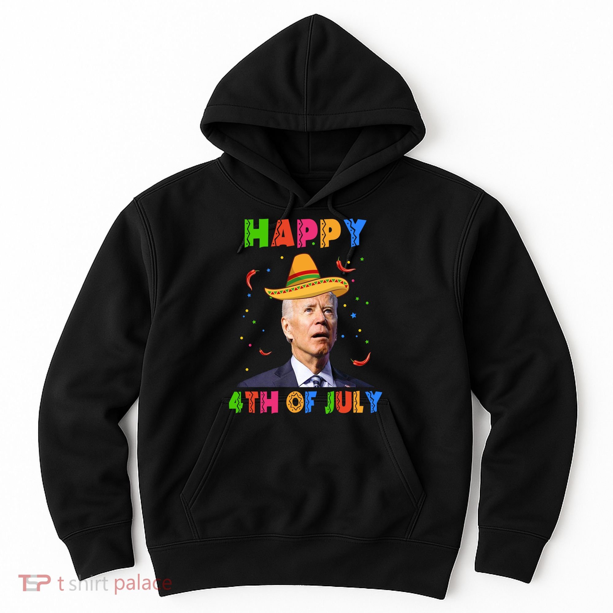 Happy 4th Of July Cinco De Mayo Funny Joe Biden Hoodie