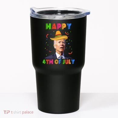 Happy 4th Of July Cinco De Mayo Funny Joe Biden Tumbler