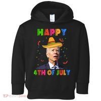 Happy 4th Of July Cinco De Mayo Funny Joe Biden Toddler Hoodie thumb 0