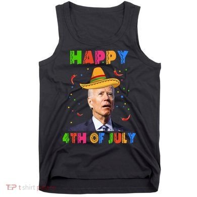 Happy 4th Of July Cinco De Mayo Funny Joe Biden Tank Top