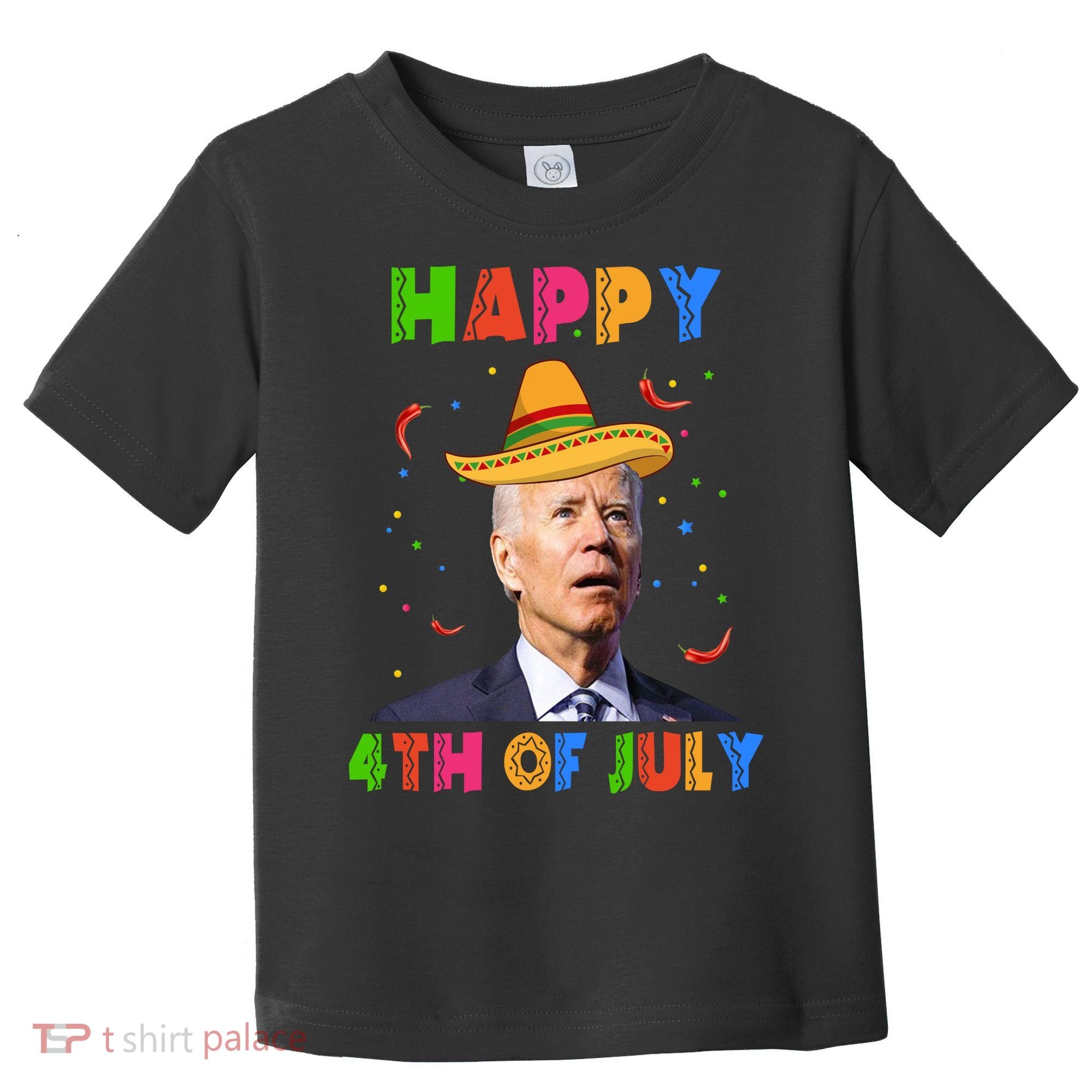 Happy 4th Of July Cinco De Mayo Funny Joe Biden Toddler T-Shirt