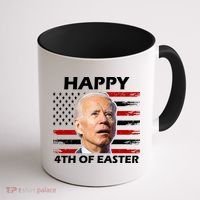Happy 4th Of Easter Joe Biden Funny Coffee Mug thumb 1