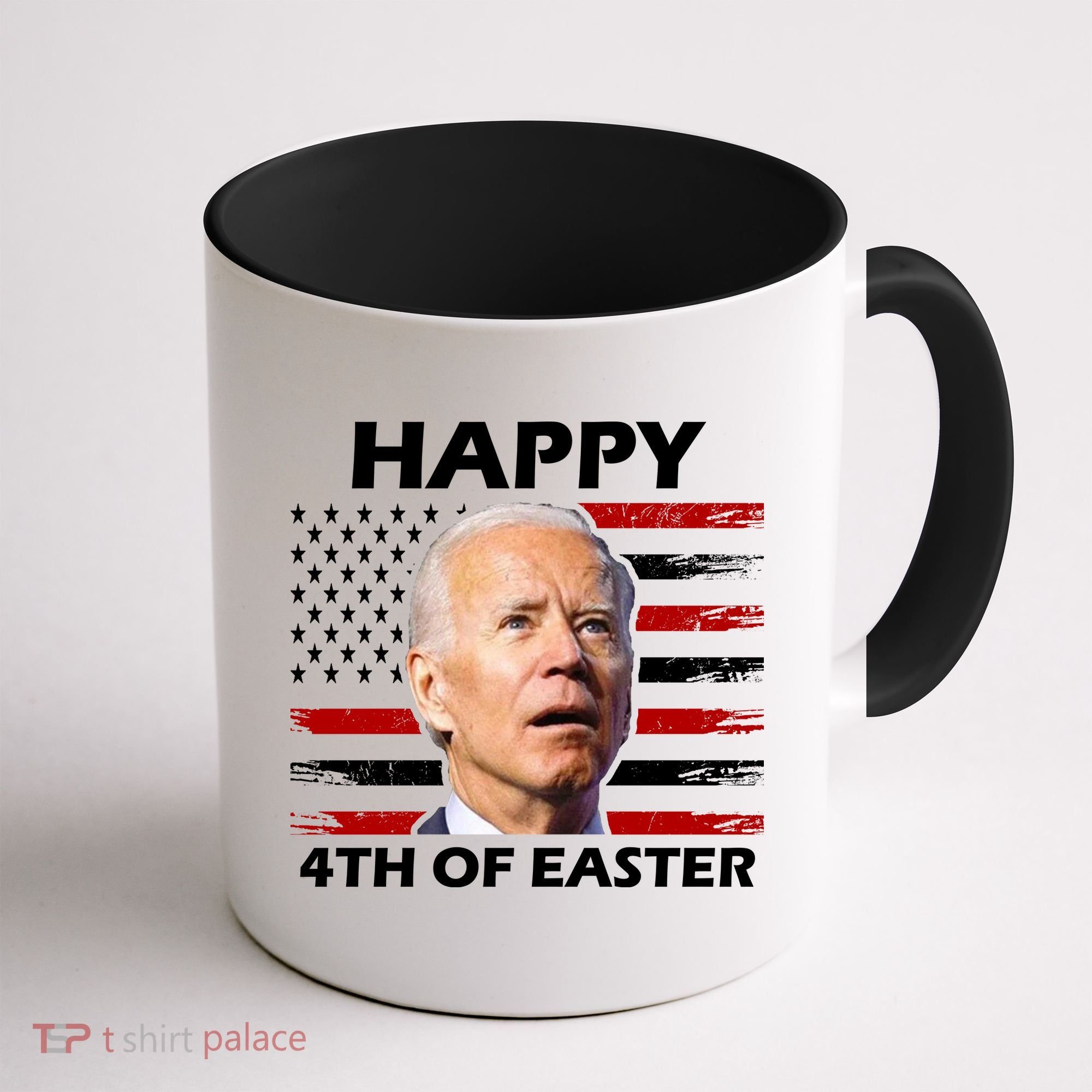 Happy 4th Of Easter Joe Biden Funny Coffee Mug