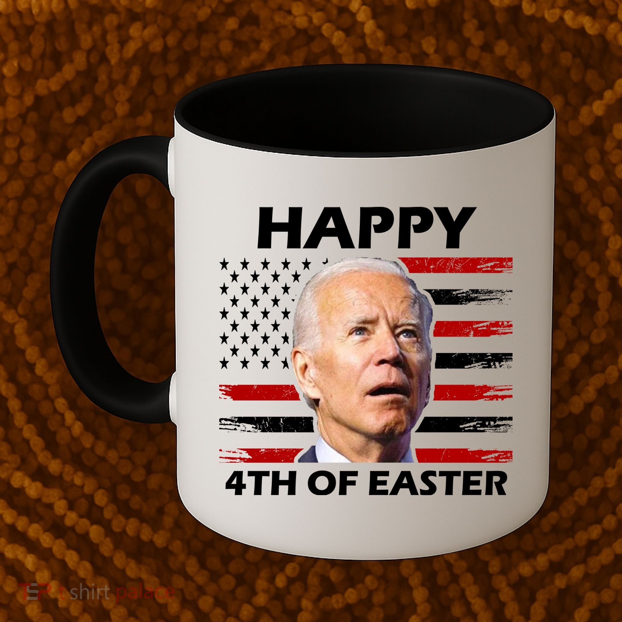 Happy 4th Of Easter Joe Biden Funny Coffee Mug
