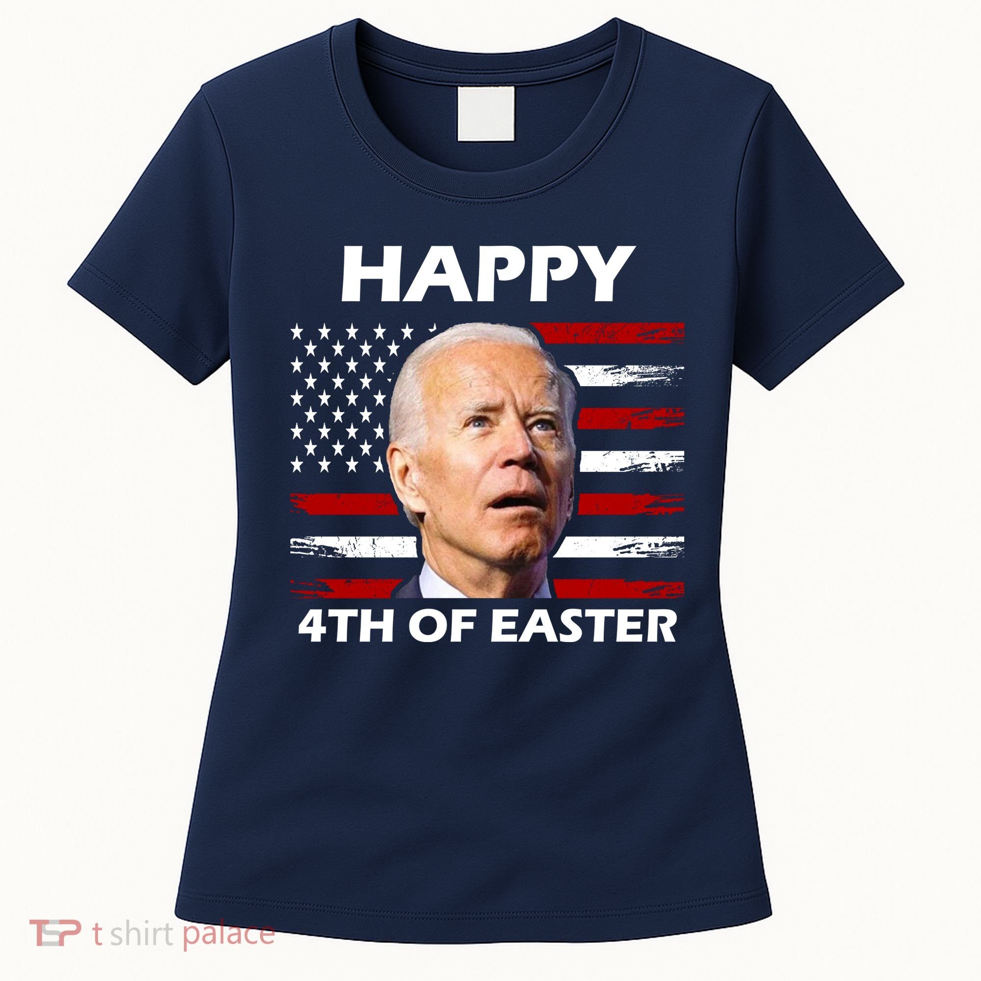 Happy 4th Of Easter Joe Biden Funny Women's T-Shirt