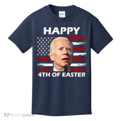 Happy 4th Of Easter Joe Biden Funny Kids T-Shirt