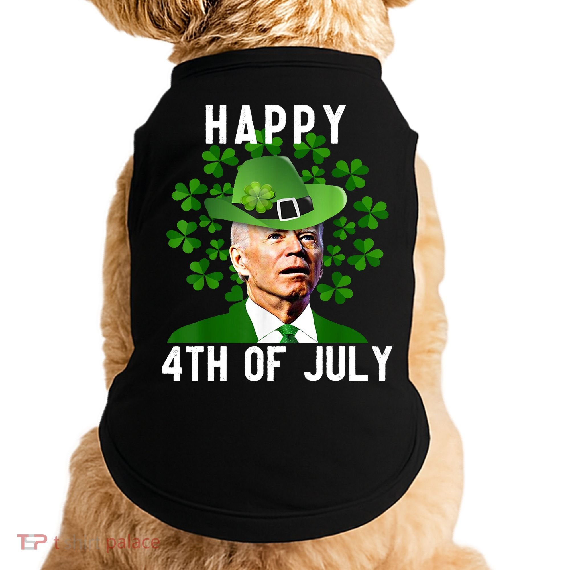 Happy 4th Of July Joe Biden St Patrick's Day Doggie Tank