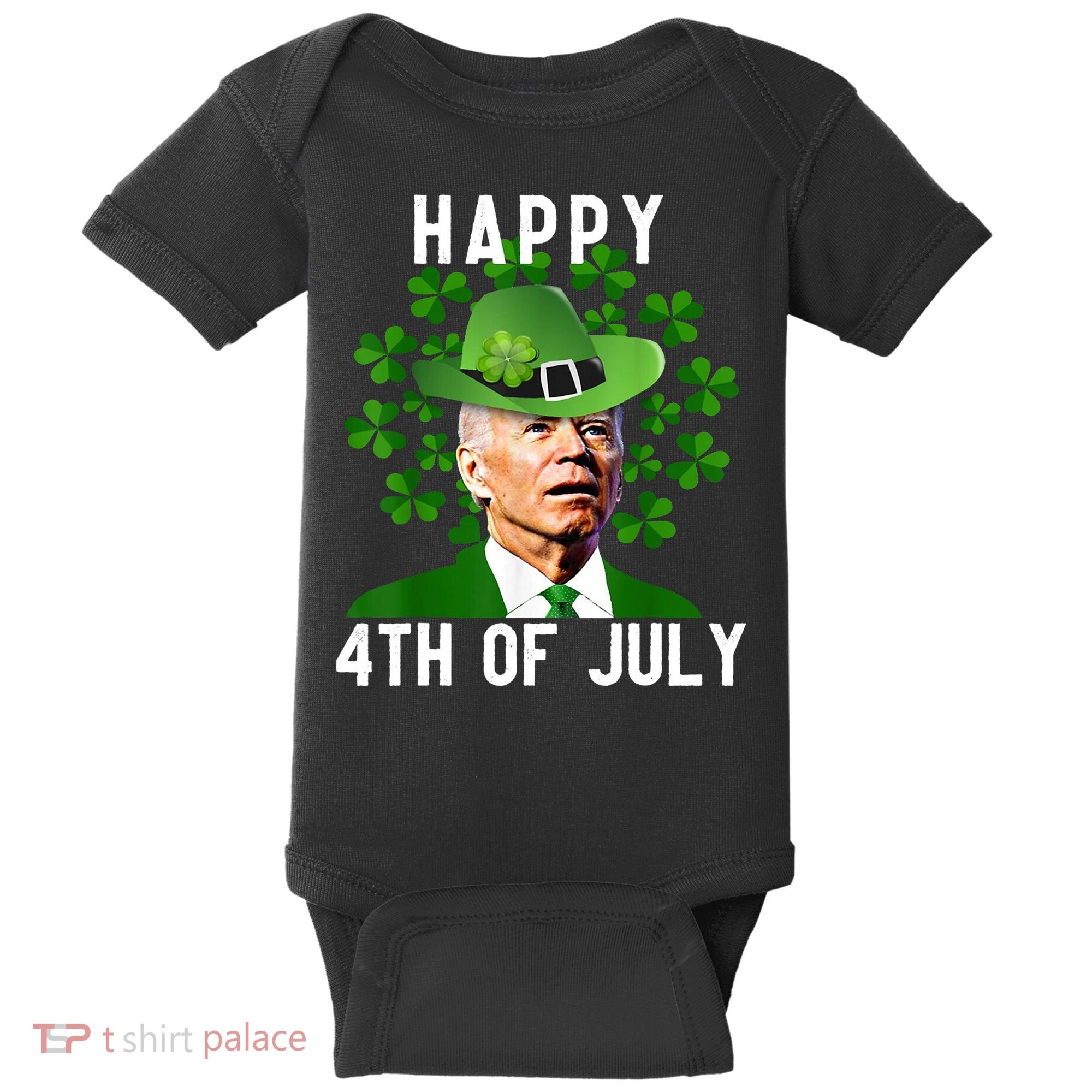 Happy 4th Of July Joe Biden St Patrick's Day Baby Bodysuit