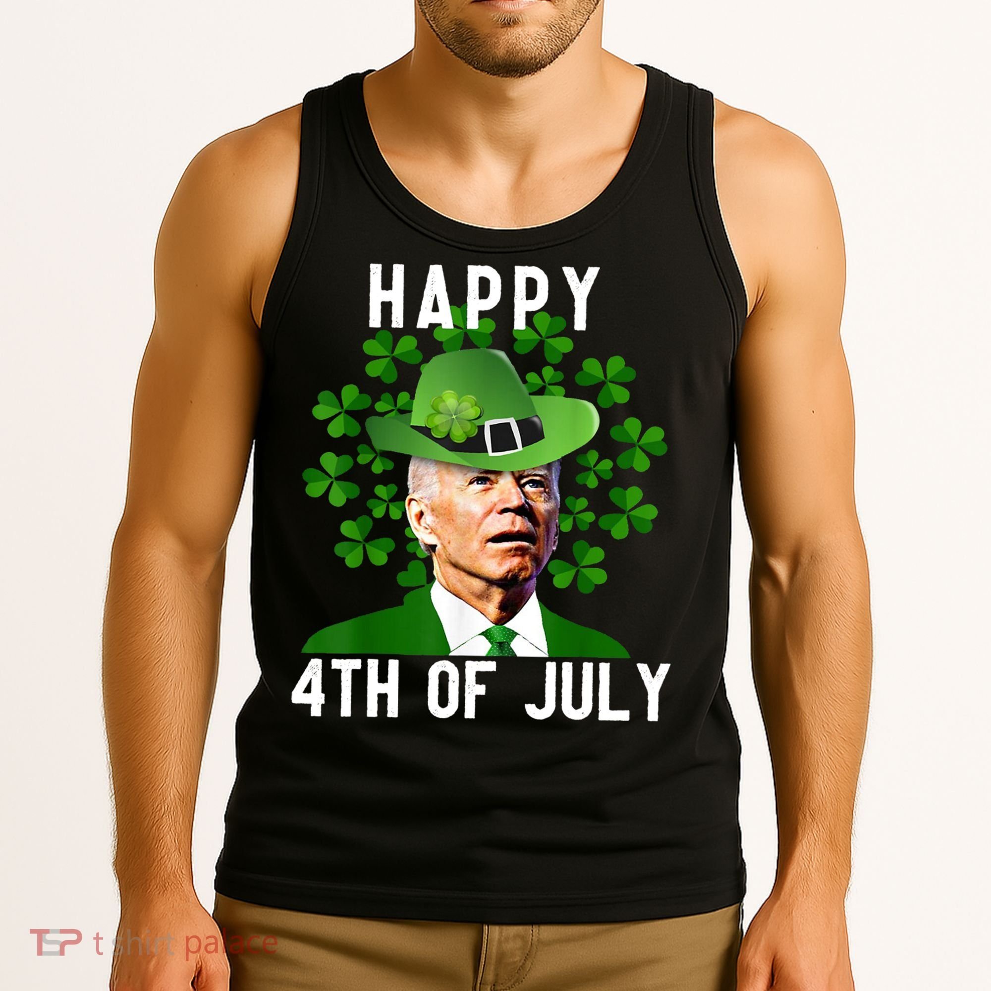 Happy 4th Of July Joe Biden St Patrick's Day Tank Top
