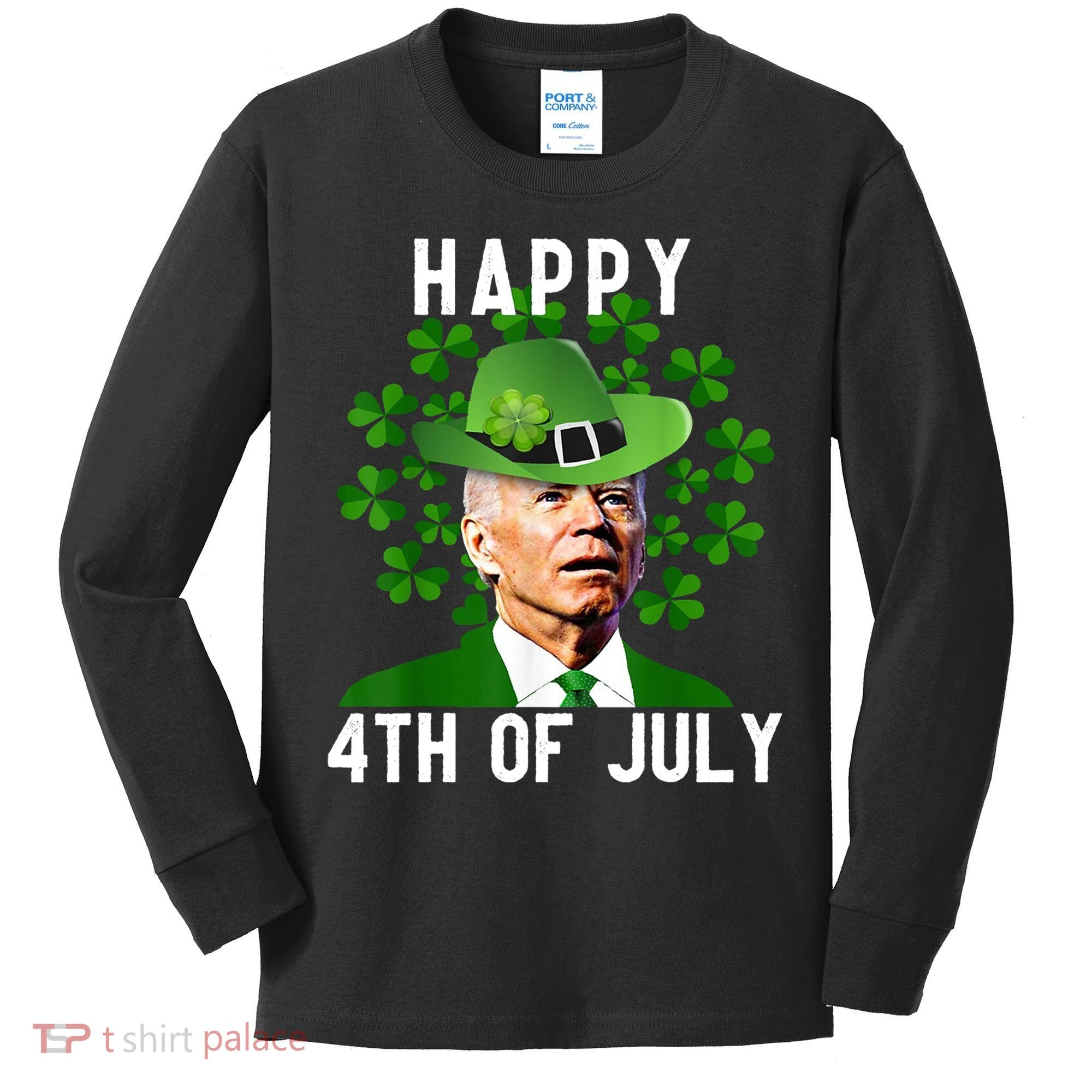 Happy 4th Of July Joe Biden St Patrick's Day Kids Long Sleeve Shirt