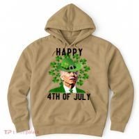 Happy 4th Of July Joe Biden St Patrick's Day Hoodie thumb 0
