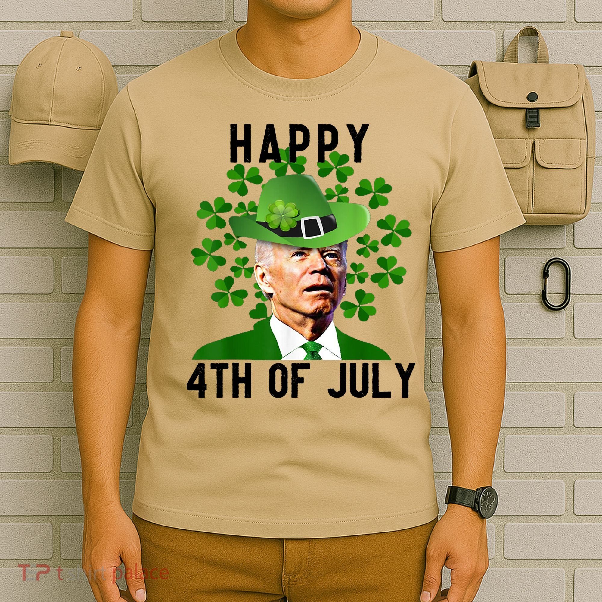 Happy 4th Of July Joe Biden St Patrick's Day T-Shirt