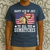 Happy 4th Of July To All You Sumbitches T-Shirt thumb 3
