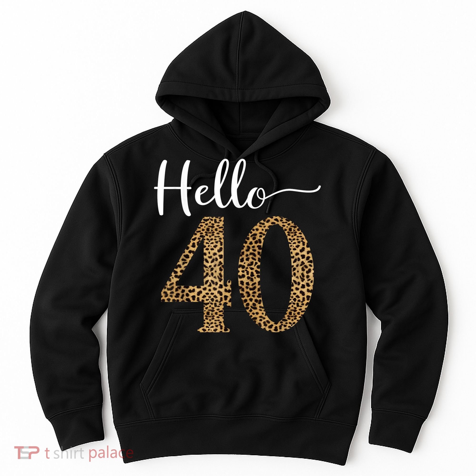 Hello 40 Years Leopard Print 40th Birthday Party Woman Gift Hoodie