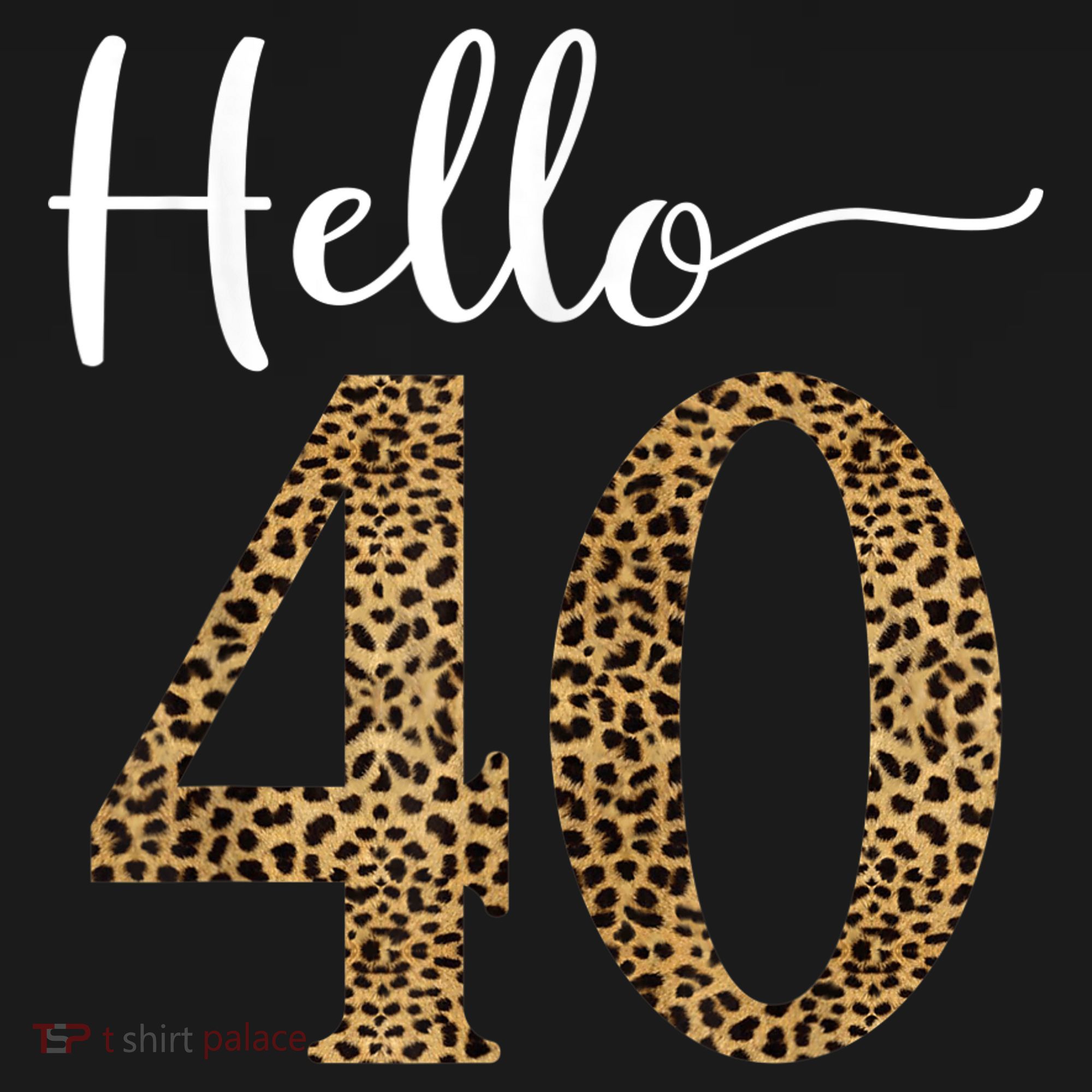 Hello 40 Years Leopard Print 40th Birthday Party Woman Gift Women's Tank Top