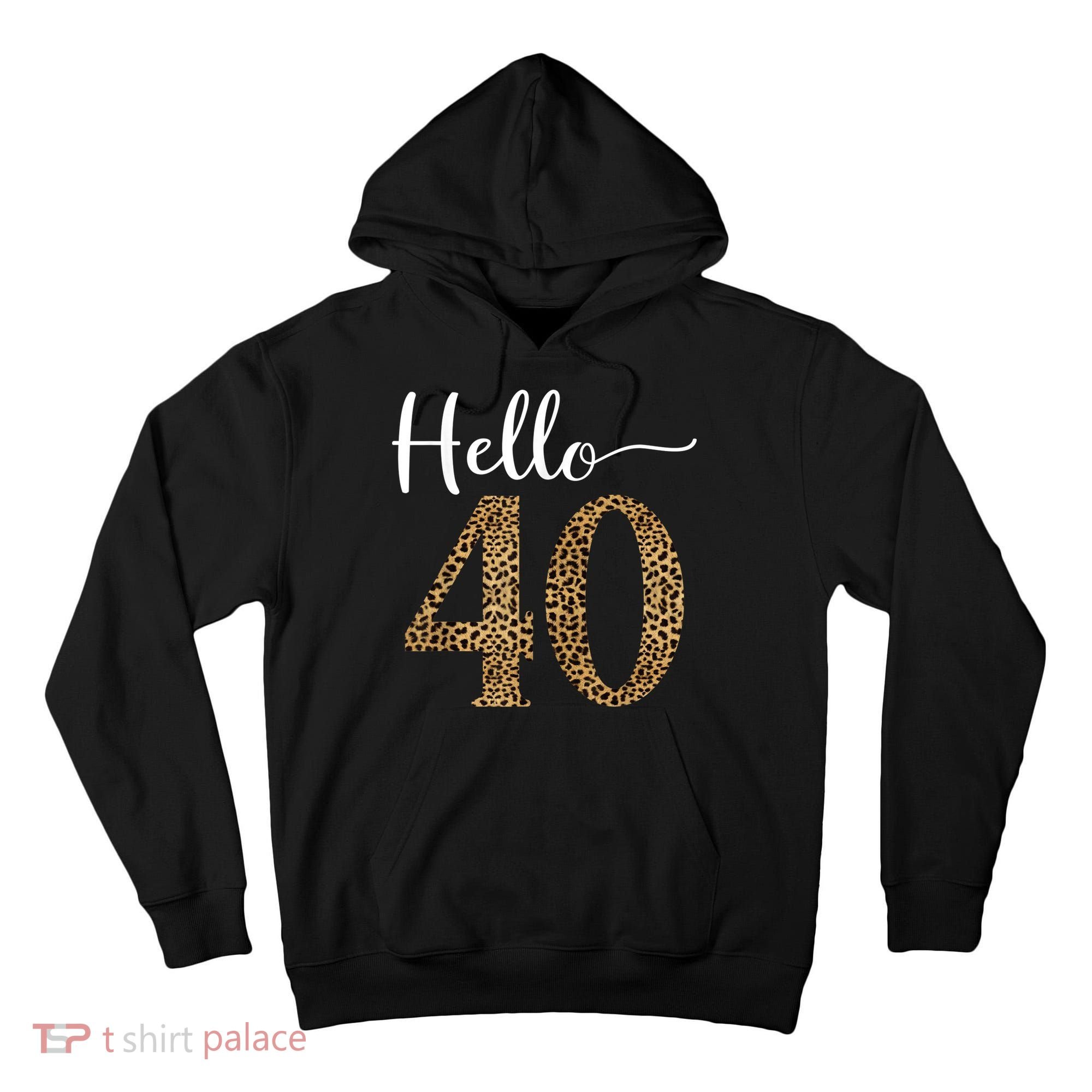 Hello 40 Years Leopard Print 40th Birthday Party Woman Gift Tall Hoodie