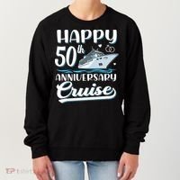 Happy 50th Anniversary Cruise Wedding 50 Years Old Couples Women's Sweatshirt thumb 0