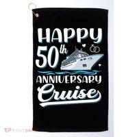 Happy 50th Anniversary Cruise Wedding 50 Years Old Couples Golf Towel thumb 0