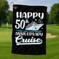 Happy 50th Anniversary Cruise Wedding 50 Years Old Couples Golf Towel thumb 1