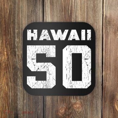 Hawaii 50 Birthday Hawaii 50th State Vintage Coaster