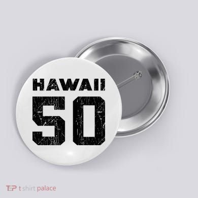 Hawaii 50 Birthday Hawaii 50th State Vintage Button