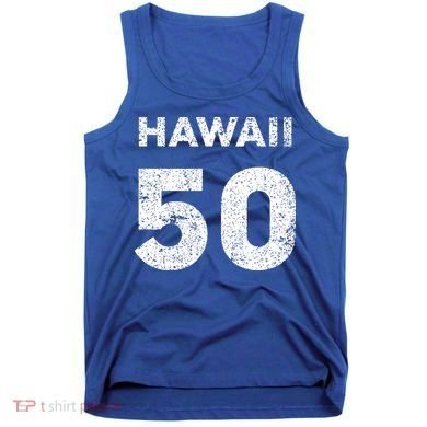 Hawaii 50 Birthday Hawaii 50th State Vintage Tank Top