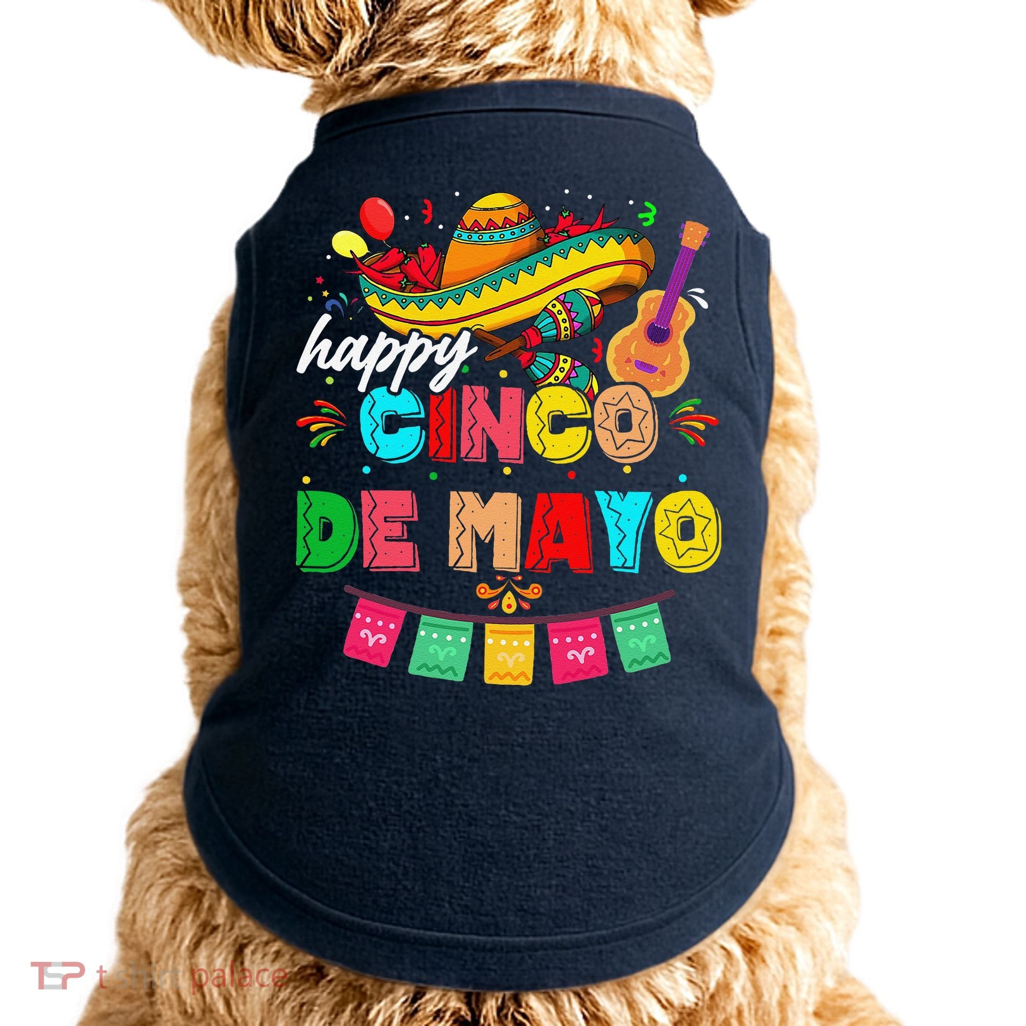 Happy 5 De Mayo Lets Fiesta Viva Mexico Cinco De Mayo Doggie Tank