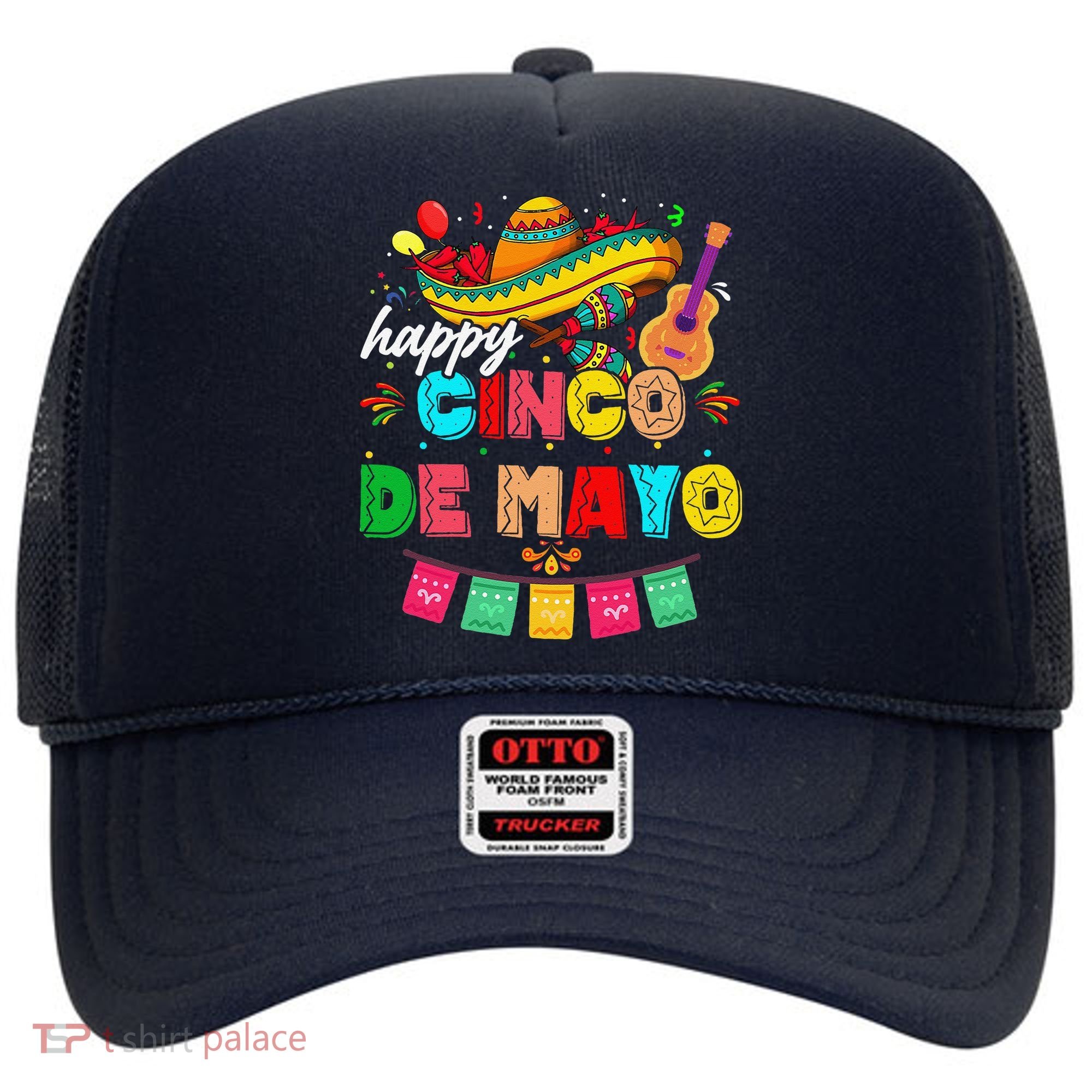 Happy 5 De Mayo Lets Fiesta Viva Mexico Cinco De Mayo Hat