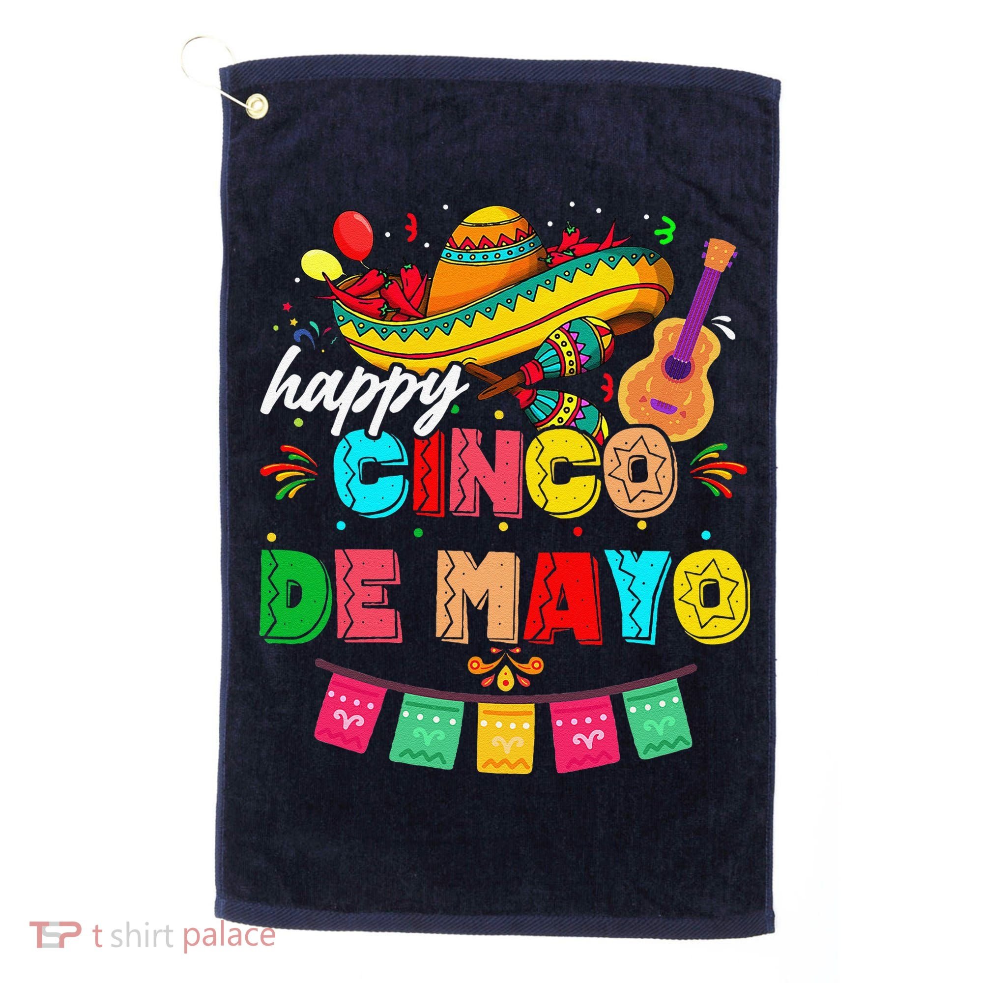 Happy 5 De Mayo Lets Fiesta Viva Mexico Cinco De Mayo Golf Towel