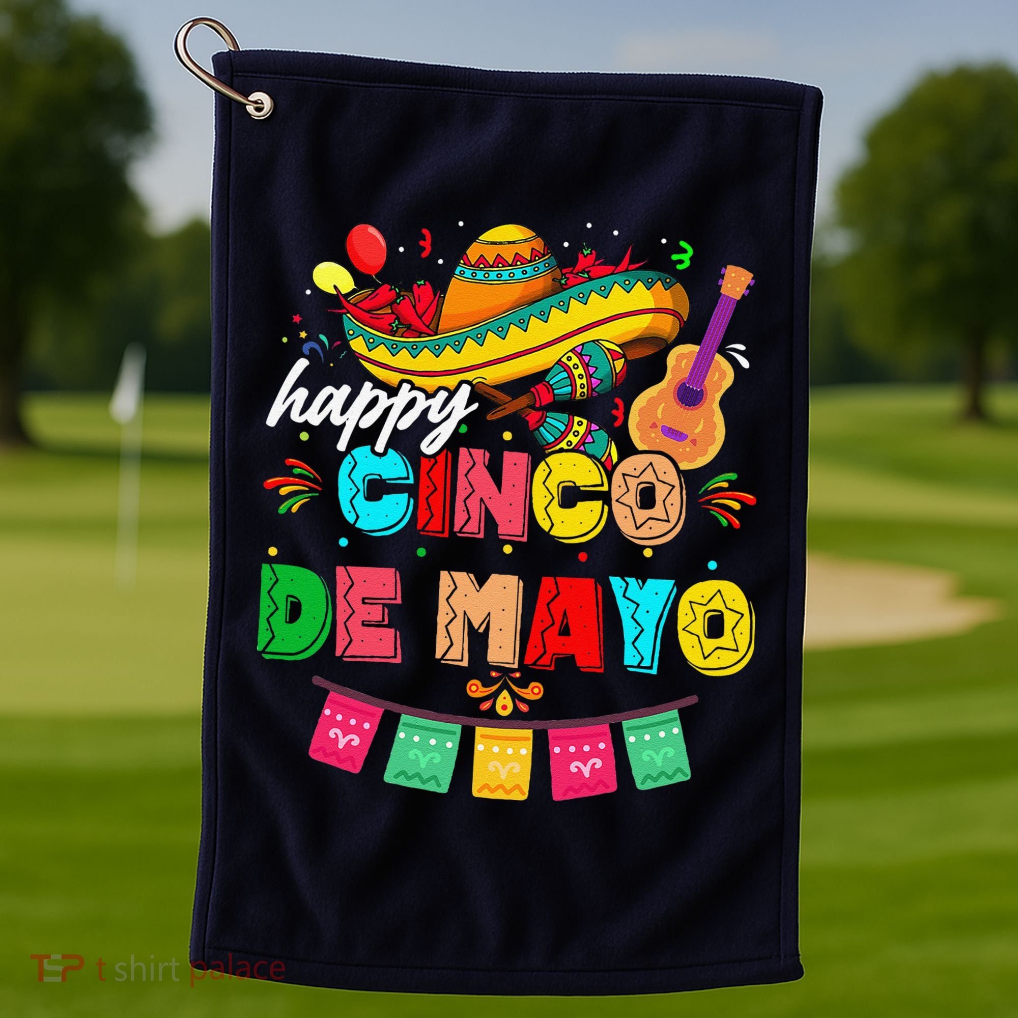 Happy 5 De Mayo Lets Fiesta Viva Mexico Cinco De Mayo Golf Towel