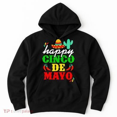 Happy 5 De Mayo Cinco de Mayo Viva Mexico 5 De Mayo Hoodie
