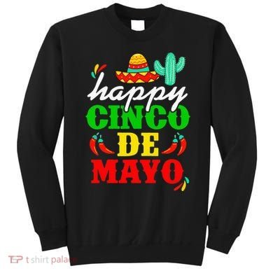 Happy 5 De Mayo Cinco de Mayo Viva Mexico 5 De Mayo Sweatshirt