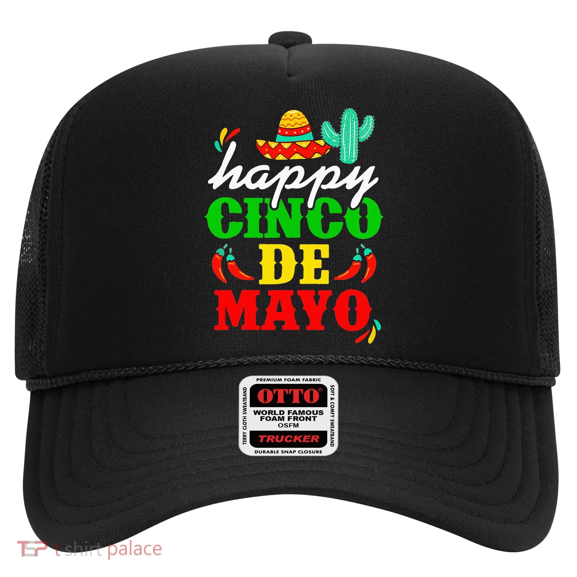 Happy 5 De Mayo Cinco de Mayo Viva Mexico 5 De Mayo Hat