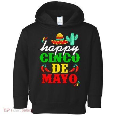 Happy 5 De Mayo Cinco de Mayo Viva Mexico 5 De Mayo Toddler Hoodie