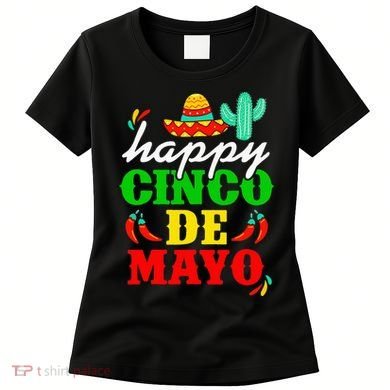 Happy 5 De Mayo Cinco de Mayo Viva Mexico 5 De Mayo Women's T-Shirt