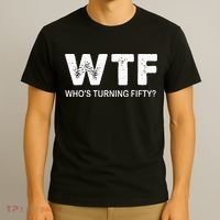 Happy 50th Party Wtf WhoS Turning Fifty Funny 50th Birthday T-Shirt thumb 3
