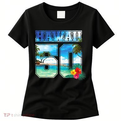 Hawaii 50th State Hawaii Hibiscus 50 Women's T-Shirt