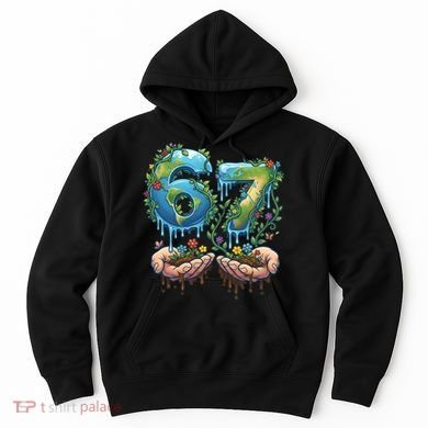 Hand 67 Earth Day 6 7 Six Seven Meme Hoodie