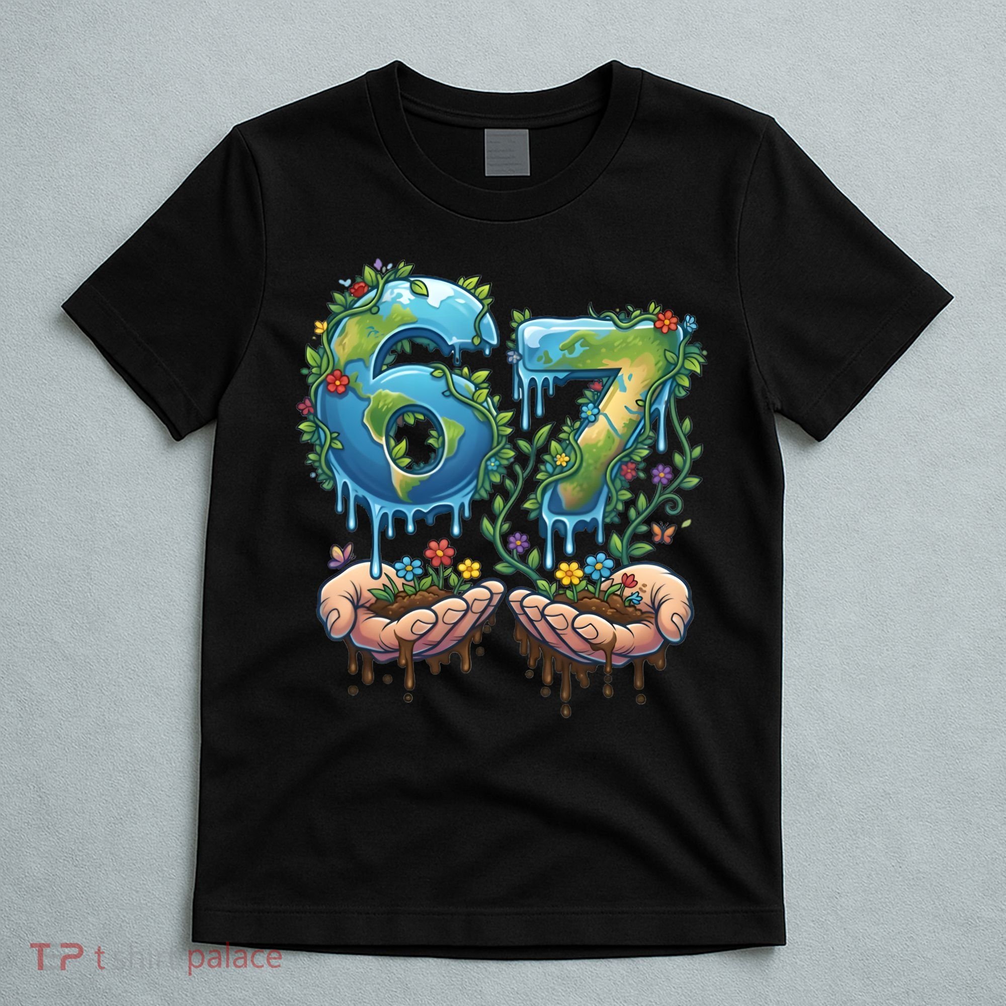 Hand 67 Earth Day 6 7 Six Seven Meme T-Shirt